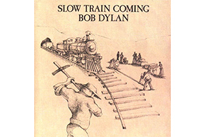 BOB DYLAN - SLOW TRAIN COMING