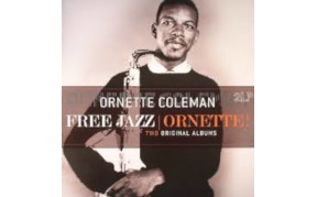 ORNETTE COLEMAN FREE JAZZ / ORNETTE (2 LP)