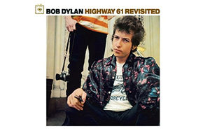 Bob Dylan - Highway 61 Revisited