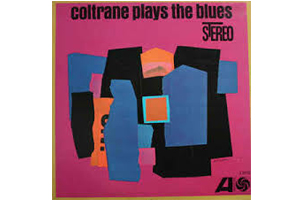 Coltrane Plays The Blues