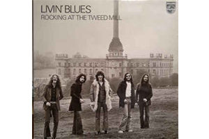 Livin' Blues - Rocking At The Tweed Mill