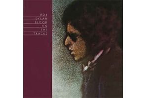 Bob Dylan - Blood On The Tracks