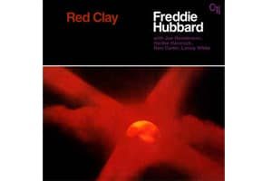 Freddie Hubbard - Red Clay