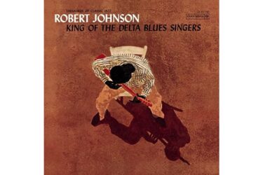 ROBERT JOHNSON - KING OF THE DELTA BLUES SINGERS VOL.1