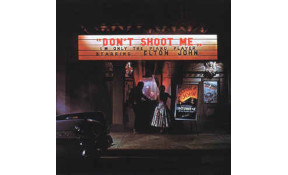 Elton John - Don't Shoot Me, I'm Only The Piano Player
