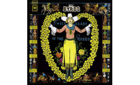 The Byrds - Sweet Heart Of The Rodeo