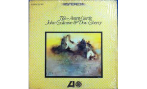 John Coltrane & Don Cherry - The Avant-Garde