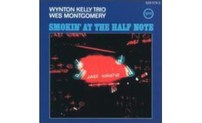 Wynton Kelly Trio Wes Montgomery-Smokin' At The Half Note(Analogue Productions)(2LPsX45 RPM)