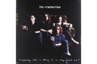 The Cranberries - Everybody Else Is Doing It, So Why Cant We?
