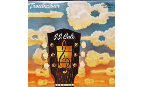 J.J.Cale - Troubadour
