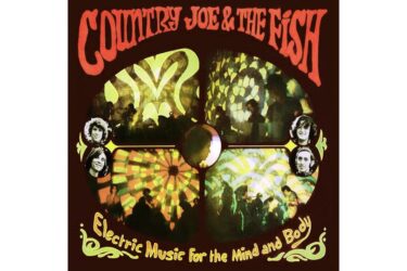 Country Joe & The Fish - Electric Music For The Mind And Body