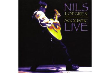 Nils Lofgren - Acoustic Live (Analogue Productions)