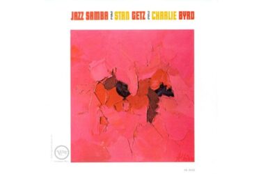 Stan Getz Charlie Byrd - Jazz Samba