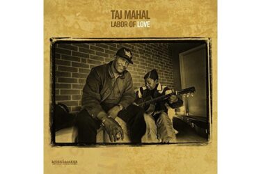 Taj Mahal - Labor Of Love (Analogue Productions)