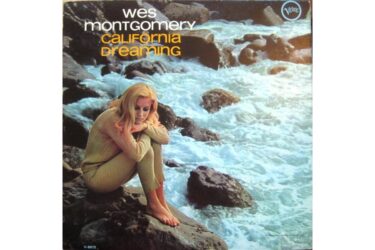Wes Montgomery - California Dreaming