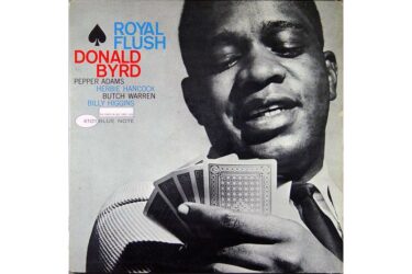 Donald Byrd - Royal Flush
