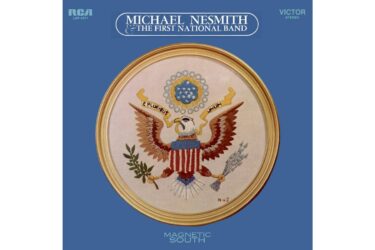 Michael Nesmith & The First National Band - Magnetic South