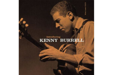 Kenny Burrell - Introducing Kenny Burrell (Blue Note / Tone Poet))