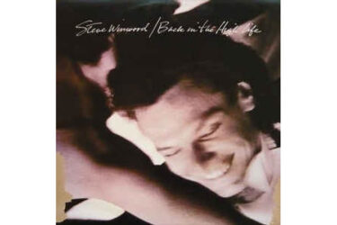Steve Winwood - Back In The High Life