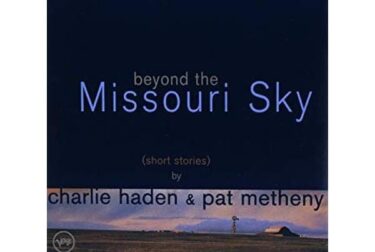 Charlie Haden & Pat Metheny - Beyond The Missouri Sky