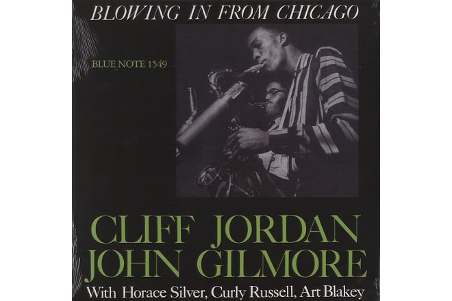 Cliff Jordan John Gilmore - Blowing In From Chicago (Mono) (Analogue Productions) (2 x 45 RPM)