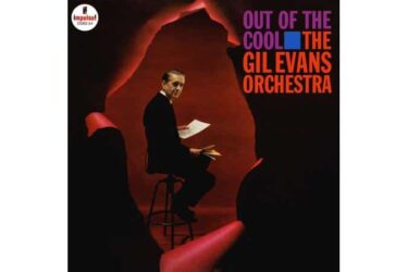 The Gil Evans Orchestra - Out Of The Cool