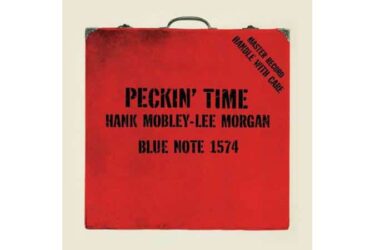 Hank Mobley - Peckin' Time (Analogue Productions) (2 x 45 RPM)