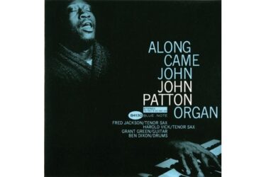 John Patton - Along Came John (Analogue Productions) (2 x 45 RPM)