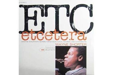 Wayne Shorter - Etcetera (Tone Poet)