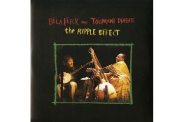 Bela Fleck & Toumani Diabate - Ripple Effect