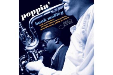 Hank Mobley - Poppin' (Tone Poet)