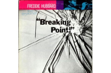 Freddie Hubbard - Breaking Point