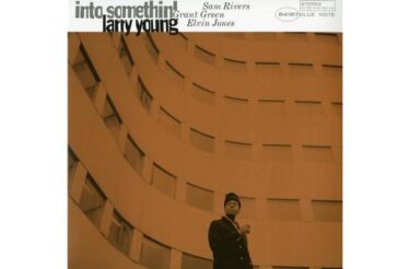 Larry Young - Into Somethin' (Blue Note 80)