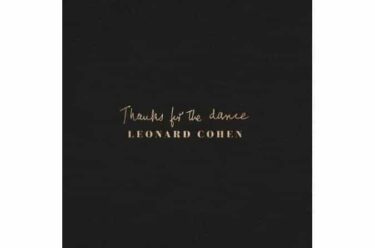 Leonard Cohen - Thanks For The Dance