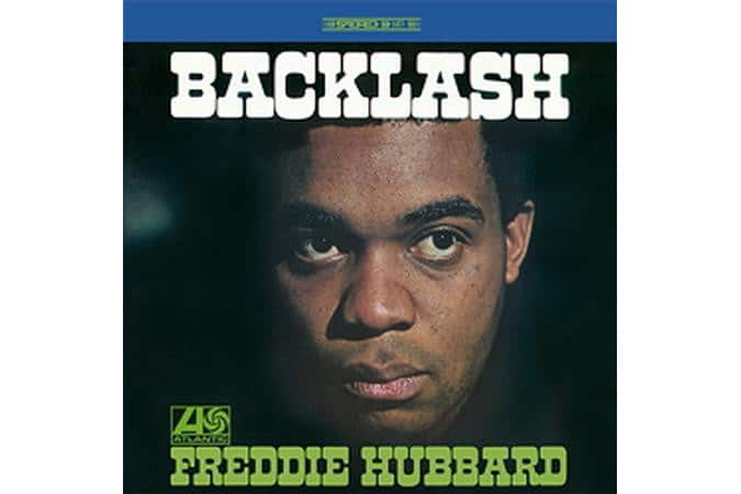Freddie Hubbard - Backlash (Speakers Corner)
