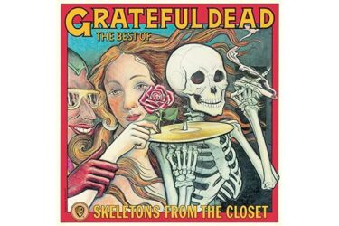 Grateful Dead - Skeletons From The Closet: The Best Of Grateful Dead (2019 Remaster)