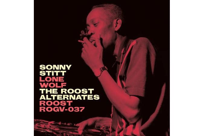 Sonny Stitt - Lone Wolf: The Roost Alternates (Numbered Limited Edition )