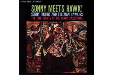 Sonny Rollins and Coleman Hawkins - Sonny Meets Hawk!  (Mono)