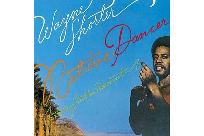 Wayne Shorter - Native Dancer