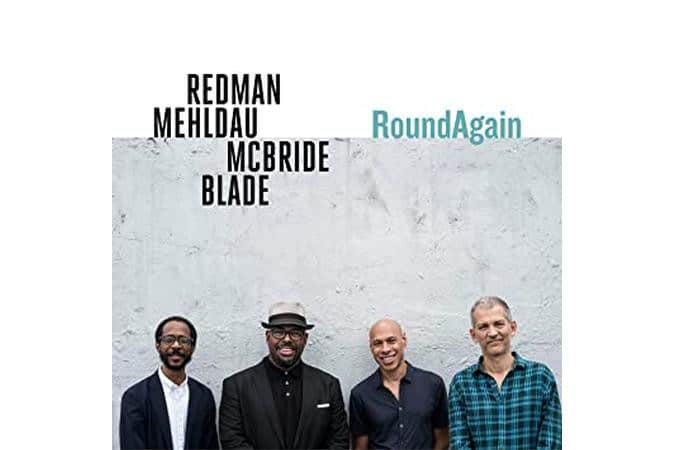 Joshua Redman, Brad Mehldau, Christian McBride & Brian Blade - RoundAgain