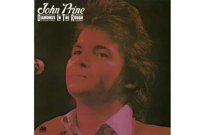 John Prine - Diamonds In The Rough