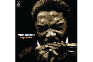 Mojo Buford - Mojo Workin'