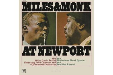 Miles Davis - Miles & Monk At Newport (Mono Version)