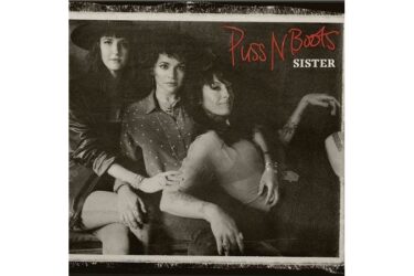 Puss N Boots - Sister  (+ Download Code)