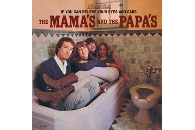 The Mamas & The Papas - If You Can Believe Your Eyes And Ears