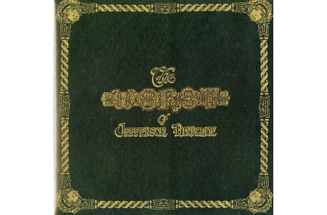 Jefferson Airplane - The Worst Of Jefferson Airplane (Remastered)
