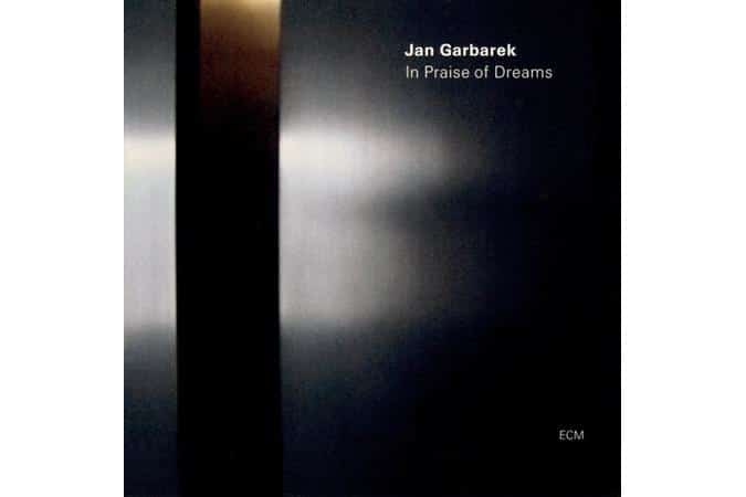 Jan Garbarek - In Praise Of Dreams