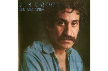 Jim Croce - Life And Times