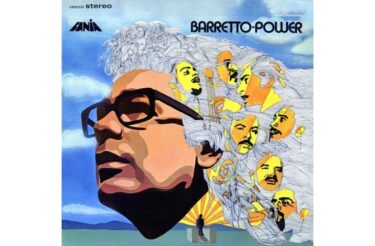 Ray Barretto - Baretto Power  (50th Anniversary Edition)