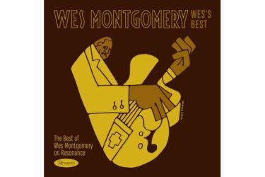 Wes Montgomery - Wes's Best: The Best Of Wes Montgomery on Resonance